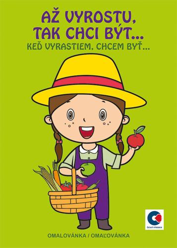 Omalovánka  - A5 - Až vyrostu, tak chci být…